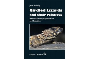 Girdled Lizards and their relatives. Natural History, Captive Care and Breeding